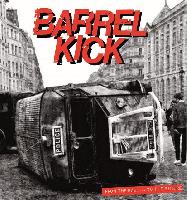 Barrel Kick - From The Past...