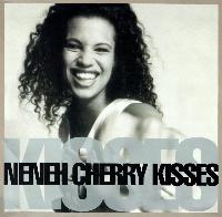 Neneh Cherry - Kisses On...