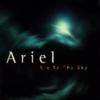 Ariel (6) - Big To The Sky