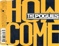 The Pogues - How Come