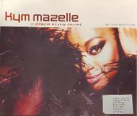 Kym Mazelle - A Place In My...