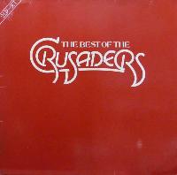 The Crusaders - The Best Of...