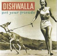 Dishwalla - Pet Your Friends