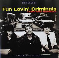 Fun Lovin' Criminals - Come...
