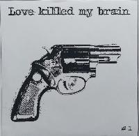 Various - Love Killed My...