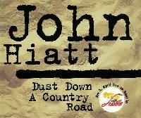 John Hiatt - Dust Down A...