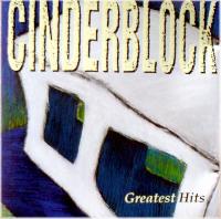 Cinderblock - Greatest Hits