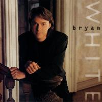 Bryan White - Bryan White