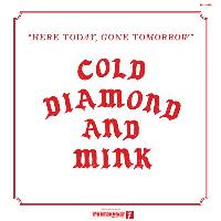 Cold Diamond & Mink - Here...