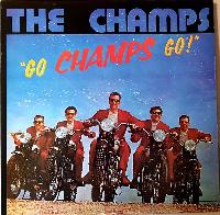 The Champs - Go Champs Go!