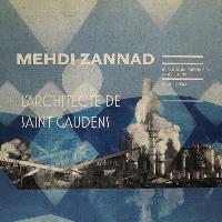 Mehdi Zannad - L'Architecte...
