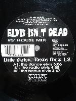 Elvis Isn't Dead - Little...