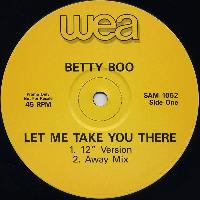Betty Boo - Let Me Take You...