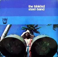 The Trinidad Steel-Band* -...