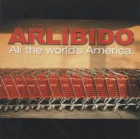 Arlibido - All The World's...