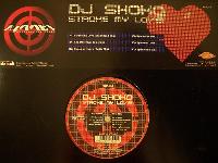 DJ Shoko - Stroke My Love