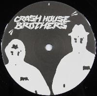 Crash House Brothers - Bad...