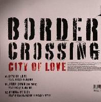 Border Crossing - City Of Love