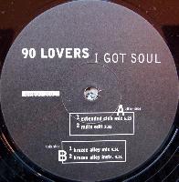 90 Lovers - I Know You Got...