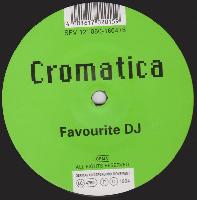 Cromatica - Favourite DJ