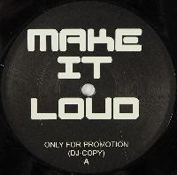 Blutonium Boy - Make It Loud