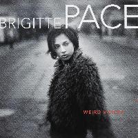 Brigitte Pace - Weird Voices