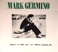 Mark Germino - Caught In...