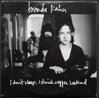 Brenda Kahn - I Don't...
