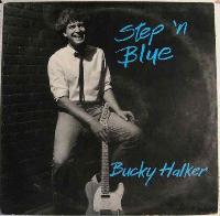 Bucky Halker - Step 'N Blue