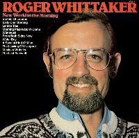 Roger Whittaker - New World...
