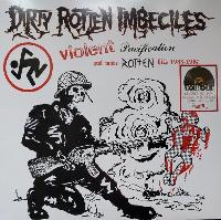 Dirty Rotten Imbeciles -...