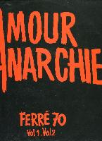 Léo Ferré - Amour Anarchie...