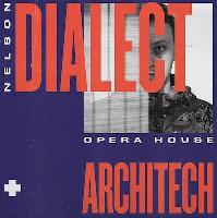 Nelson Dialect* + Architech...