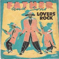 Father And Sons - Lovers Rock