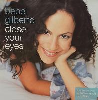 Bebel Gilberto - Close Your...