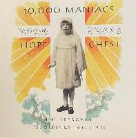 10,000 Maniacs - Hope Chest...