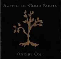 Agents Of Good Roots - One...