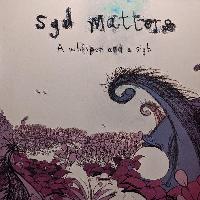 Syd Matters - A Whisper And...