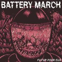 Battery March - Futur Pour Eux