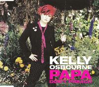 Kelly Osbourne - Papa Don't...