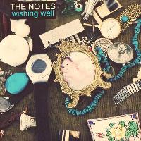 The Notes (2) - Wishing Well