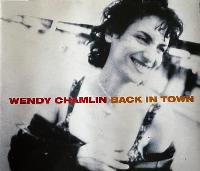 Wendy Chamlin - Back In Town