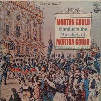 Morton Gould, The...
