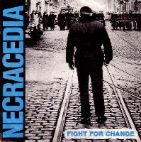 Necracedia - Fight For Change