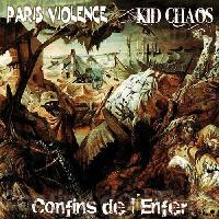 Paris Violence / Kid Chaos...